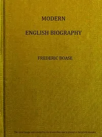 Modern English biography, volume 2 (of 4), I-Q cover